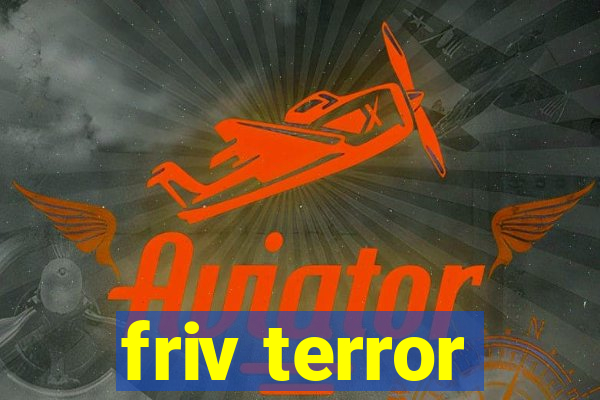 friv terror